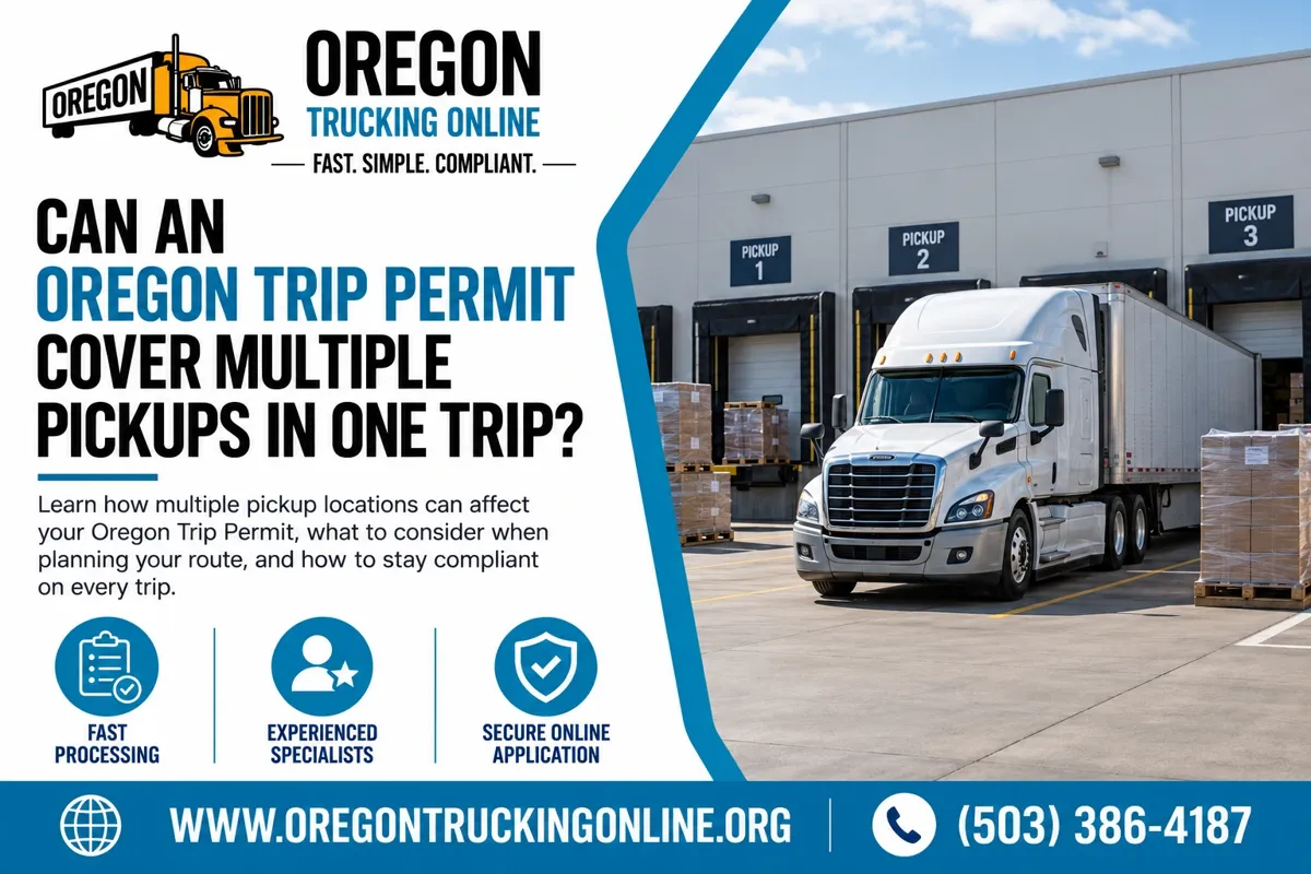 Oregon Trip Permit Multiple Pickups